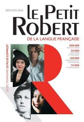 Le Petit Robert Dictionnaire Alphabetique et Analogique De La Langue Francaise 2016 (Les Dictionnaires Generalistes)
